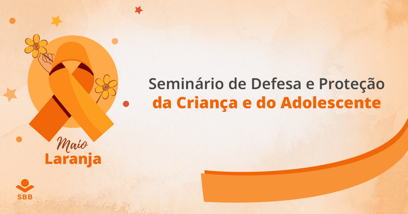 Seminário de Defesa e Proteção da Criança e do Adolescente